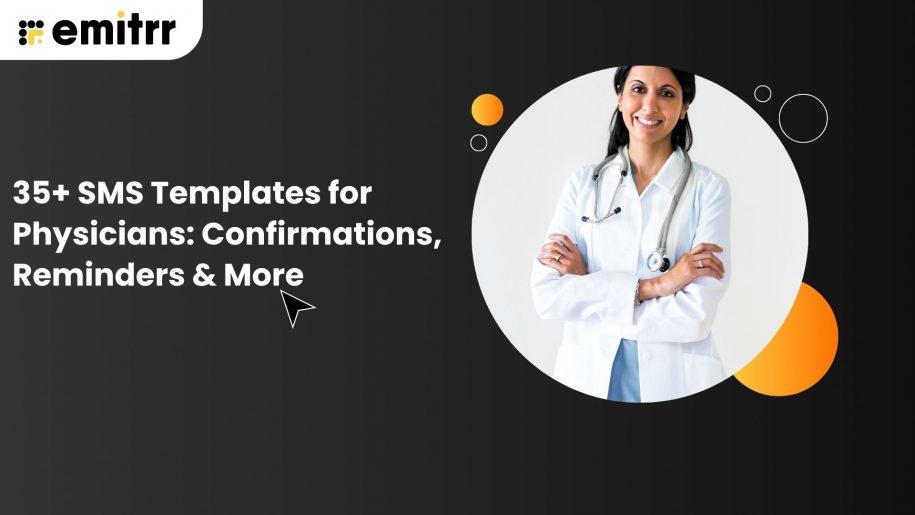 35+ SMS Templates for Physicians: Confirmations, Reminders & More