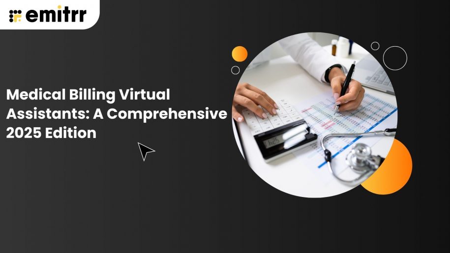 Medical Billing Virtual Assistants: A Comprehensive 2025 Edition
