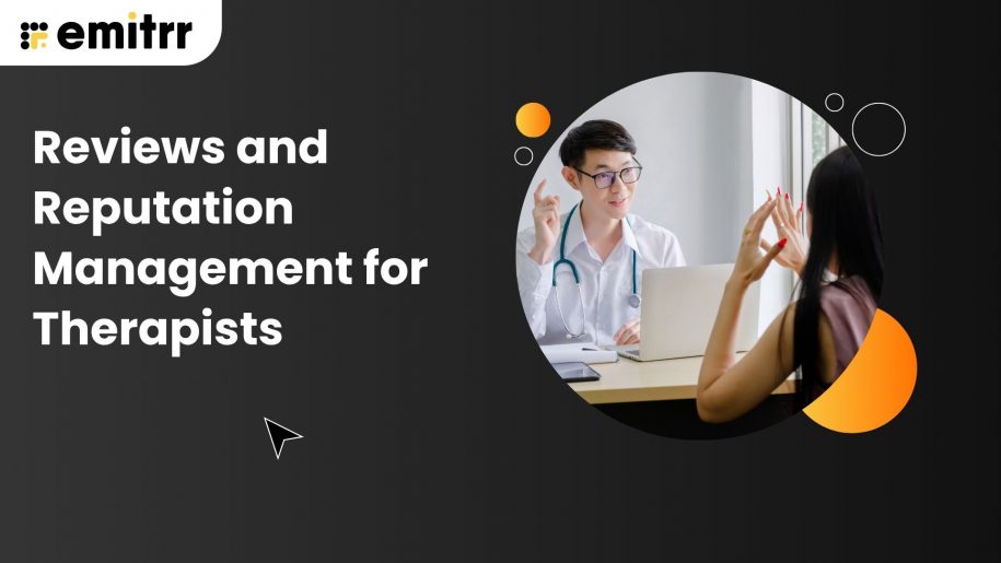 Reviews and Reputation Management for Therapists