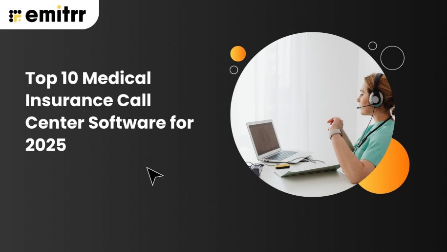 Top 10 Medical Insurance Call Center Software for 2025