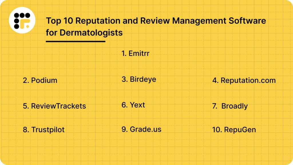 Top 10 Reputation and Review Management Software for Dermatologists