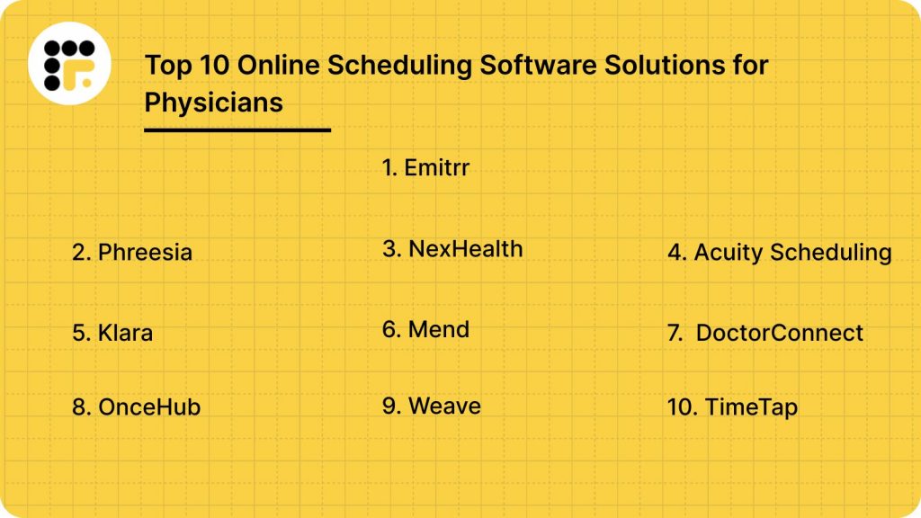 Top 10 Online Scheduling Software Solutions for Physicians