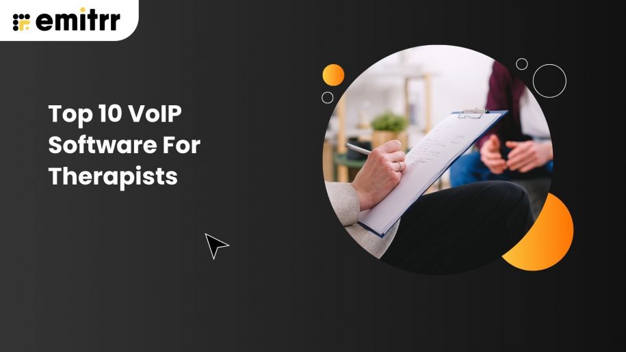 Top 10 VoIP Software For Therapists