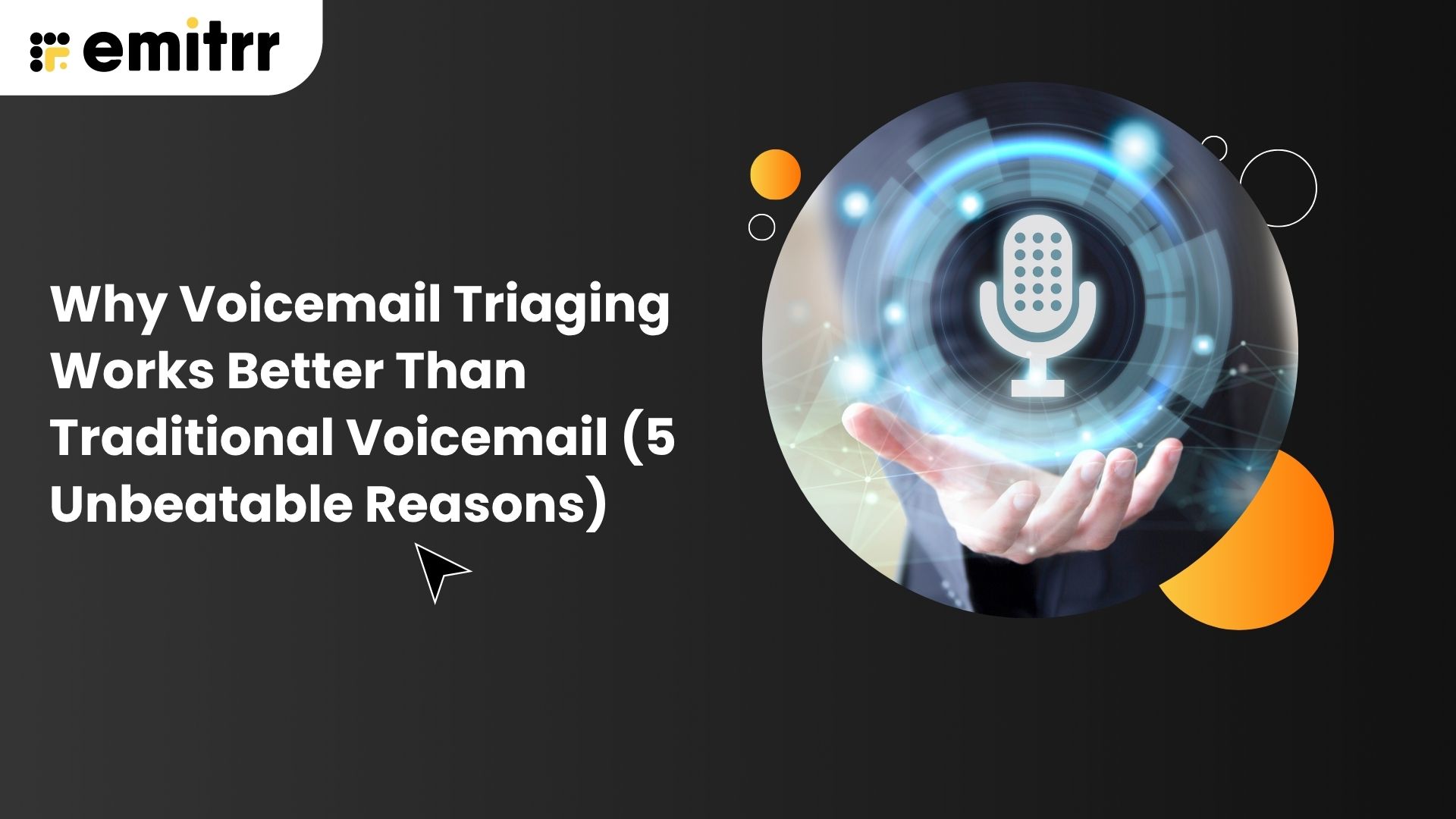 Why Voicemail Triaging Works Better Than Traditional Voicemail (5 Unbeatable Reasons)