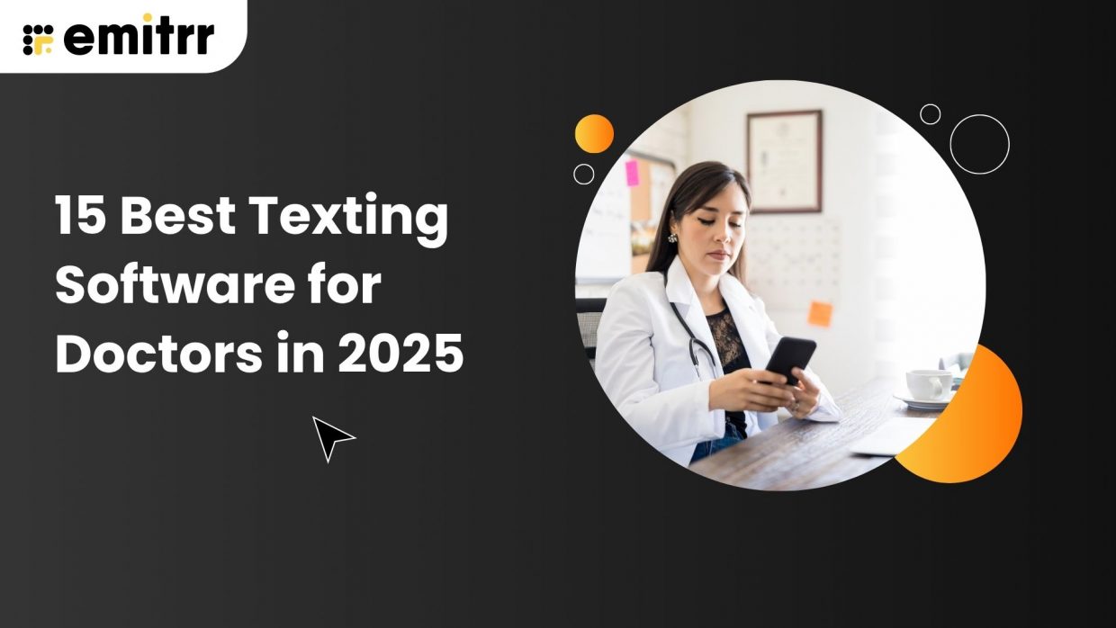 15 Best Texting Software for Doctors in 2025