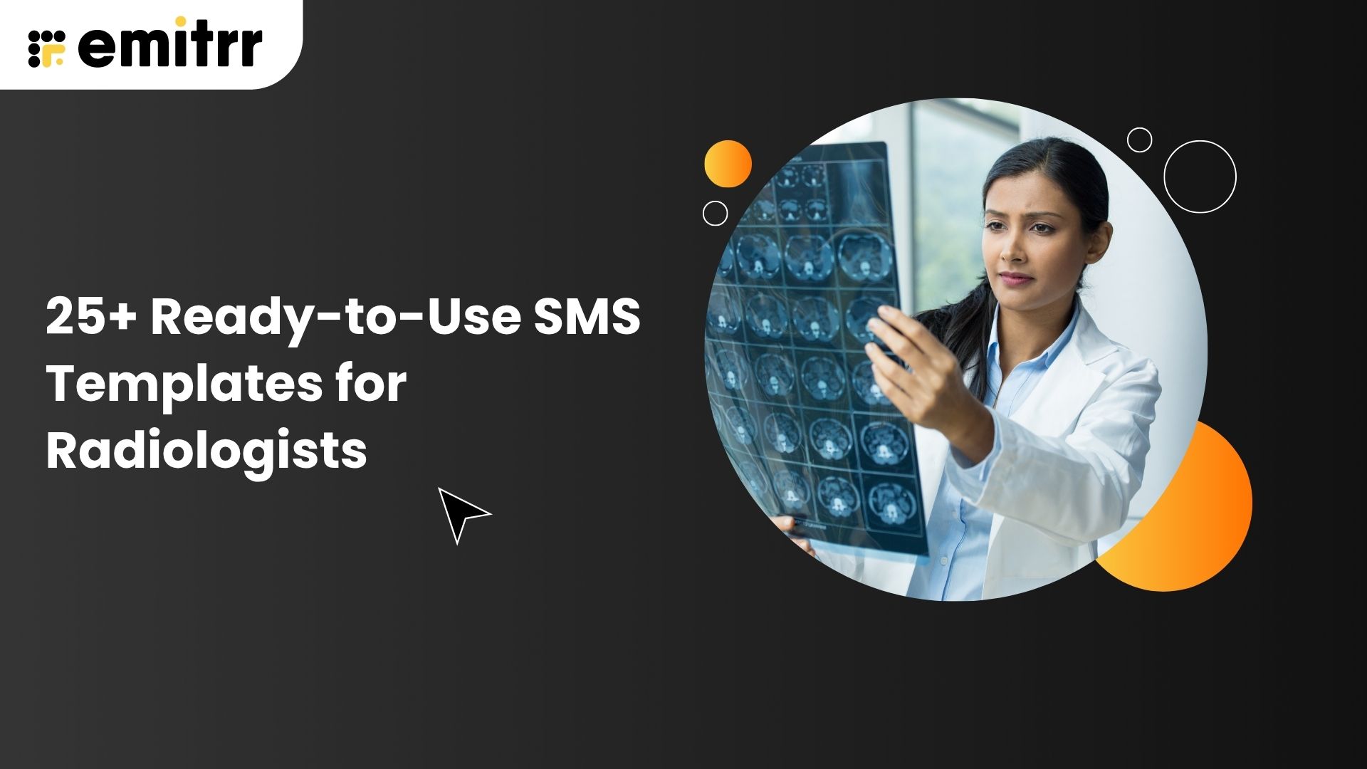 25+ Ready-to-Use SMS Templates for Radiologists