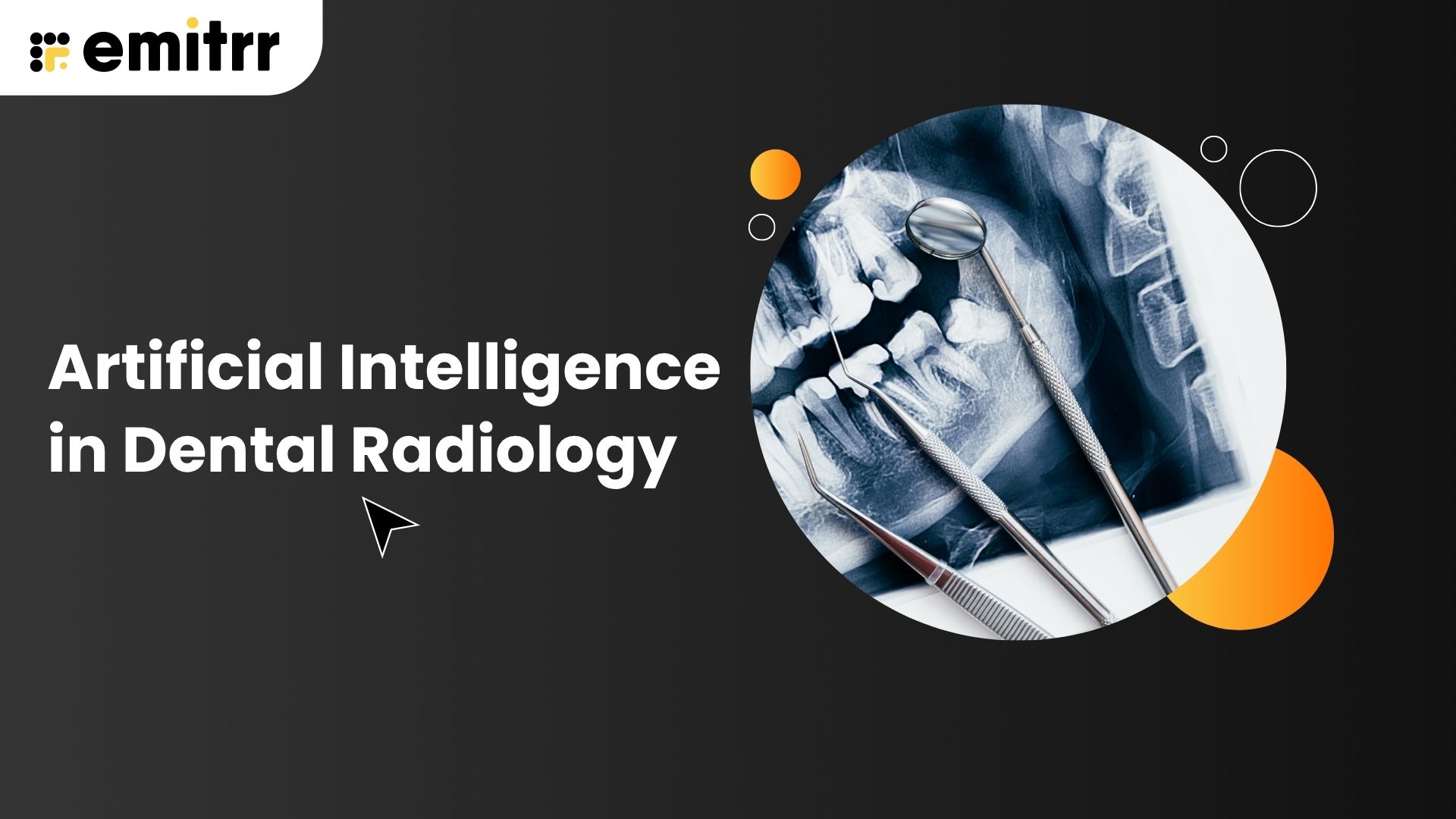 Artificial Intelligence in Dental Radiology