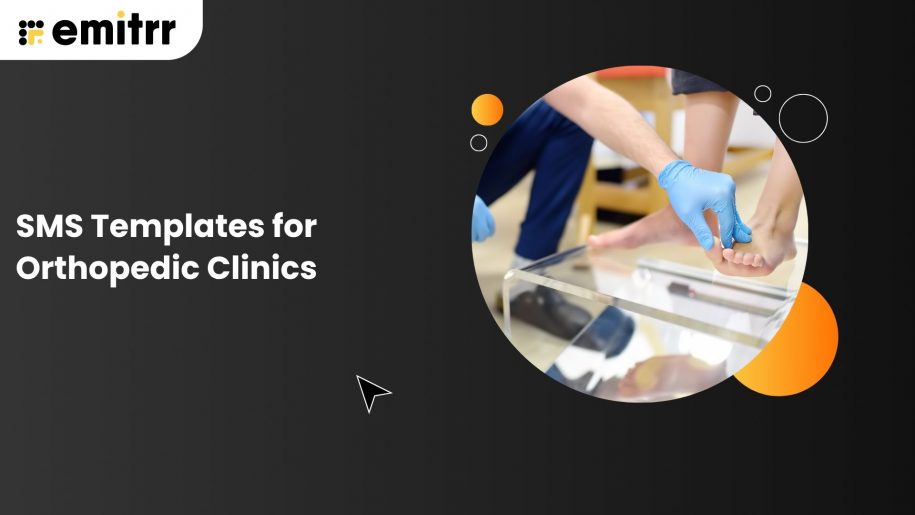 SMS Templates for Orthopedic Clinics