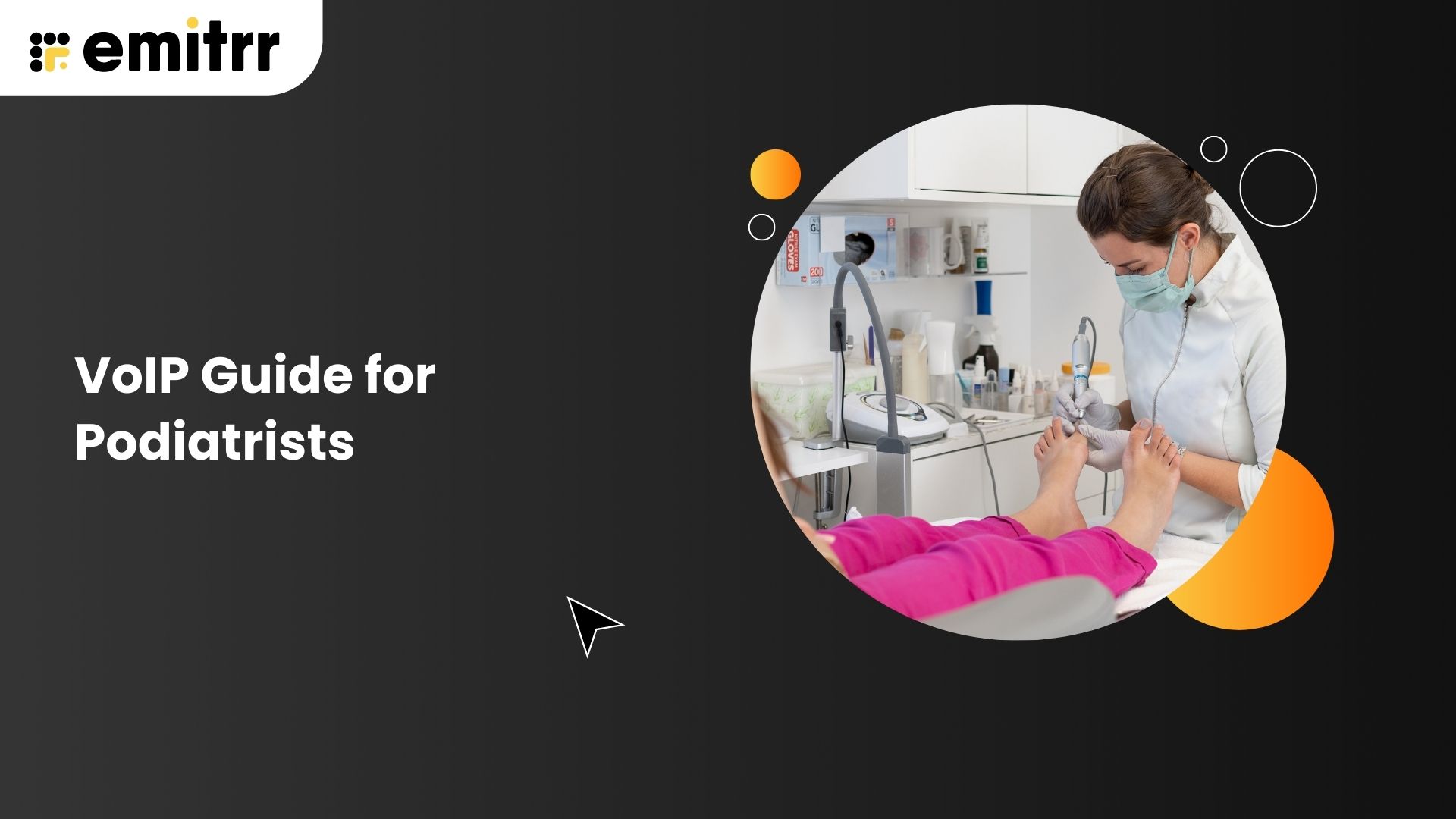 VoIP Guide for Podiatrists