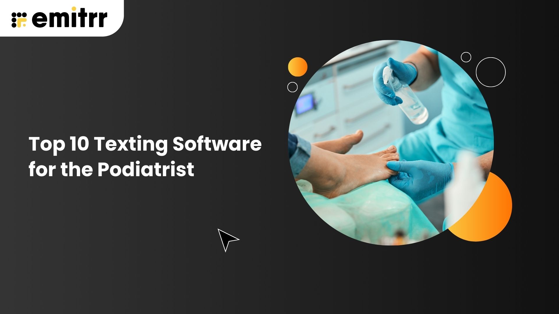 Top 10 Texting Software for the Podiatrist