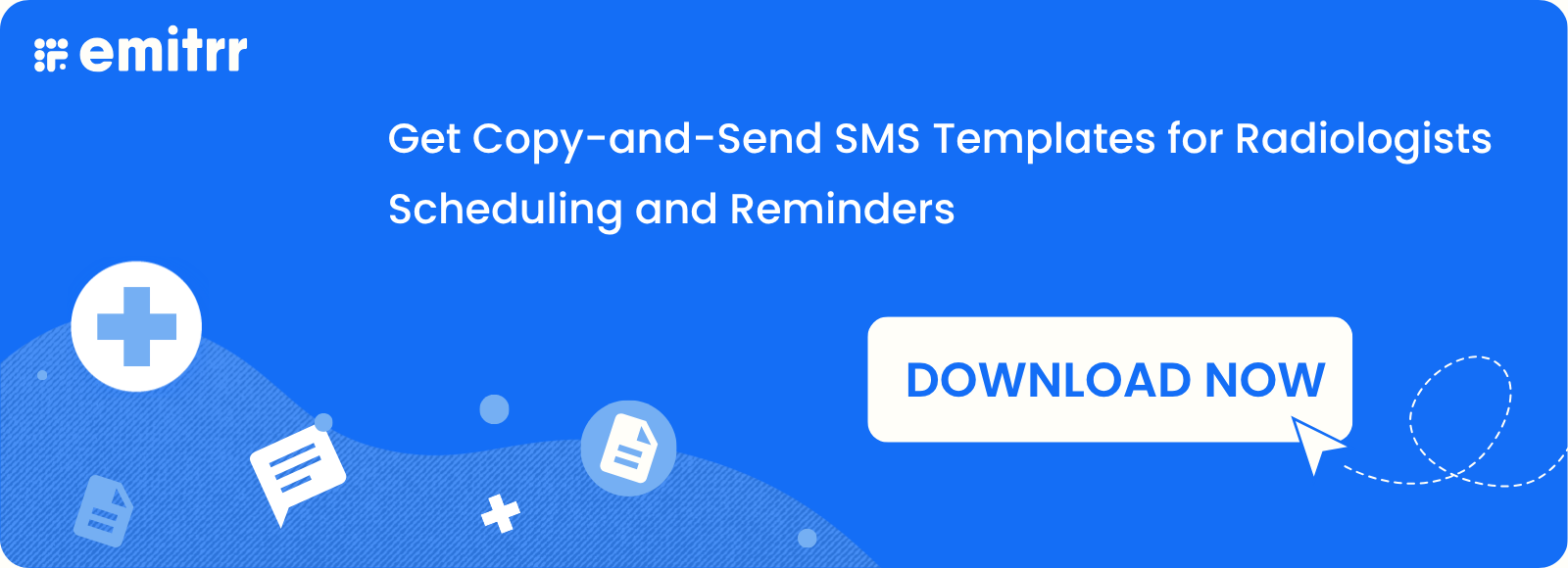 SMS templates for radiology appointment scheduling and reminders