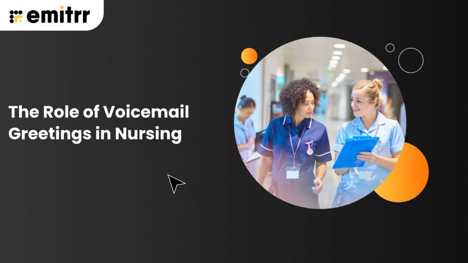 The Role of Voicemail Greetings in Nursing