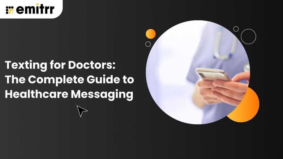 Texting for Doctors: The Complete Guide to Healthcare Messaging