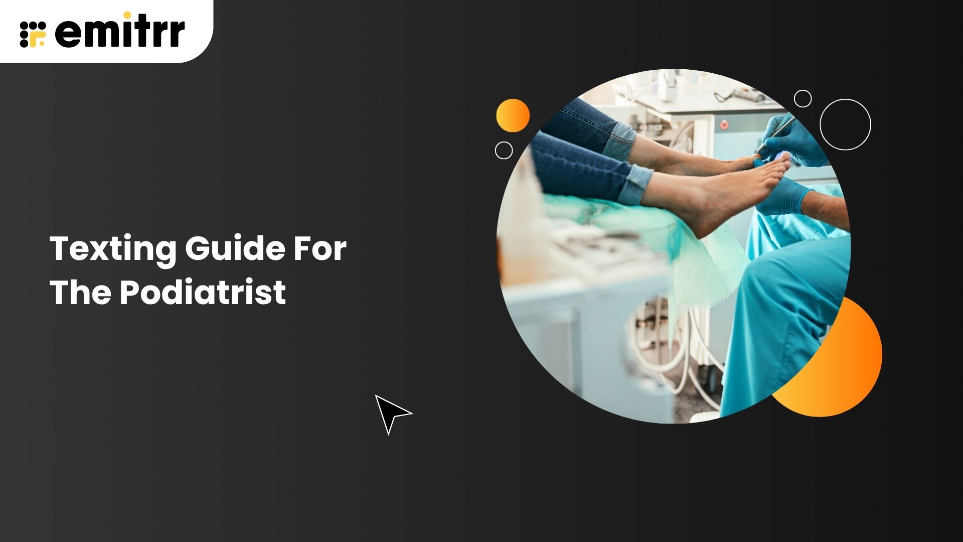 Texting Guide For The Podiatrist 