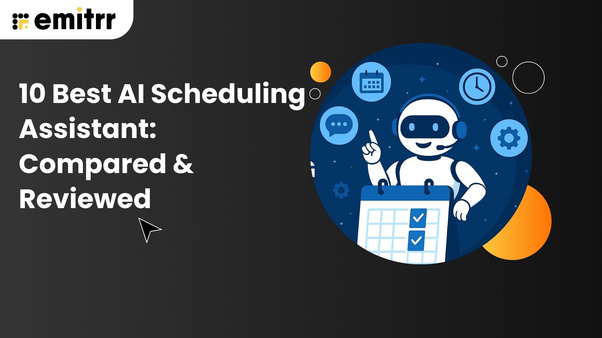 10 Best AI Scheduling Assistant: Compared & Reviewed