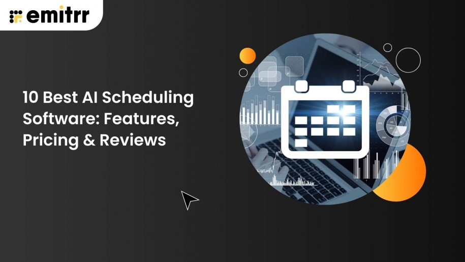 10 Best AI Scheduling Software: Features, Pricing & Reviews