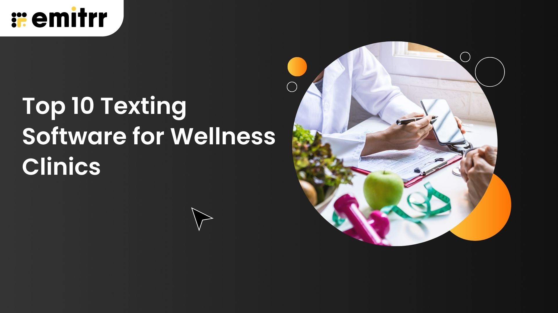 Top 10 Texting Software for Wellness Clinics