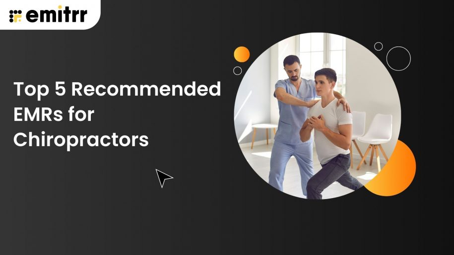 Top-5-Recommended-EMRs-for-Chiropractors