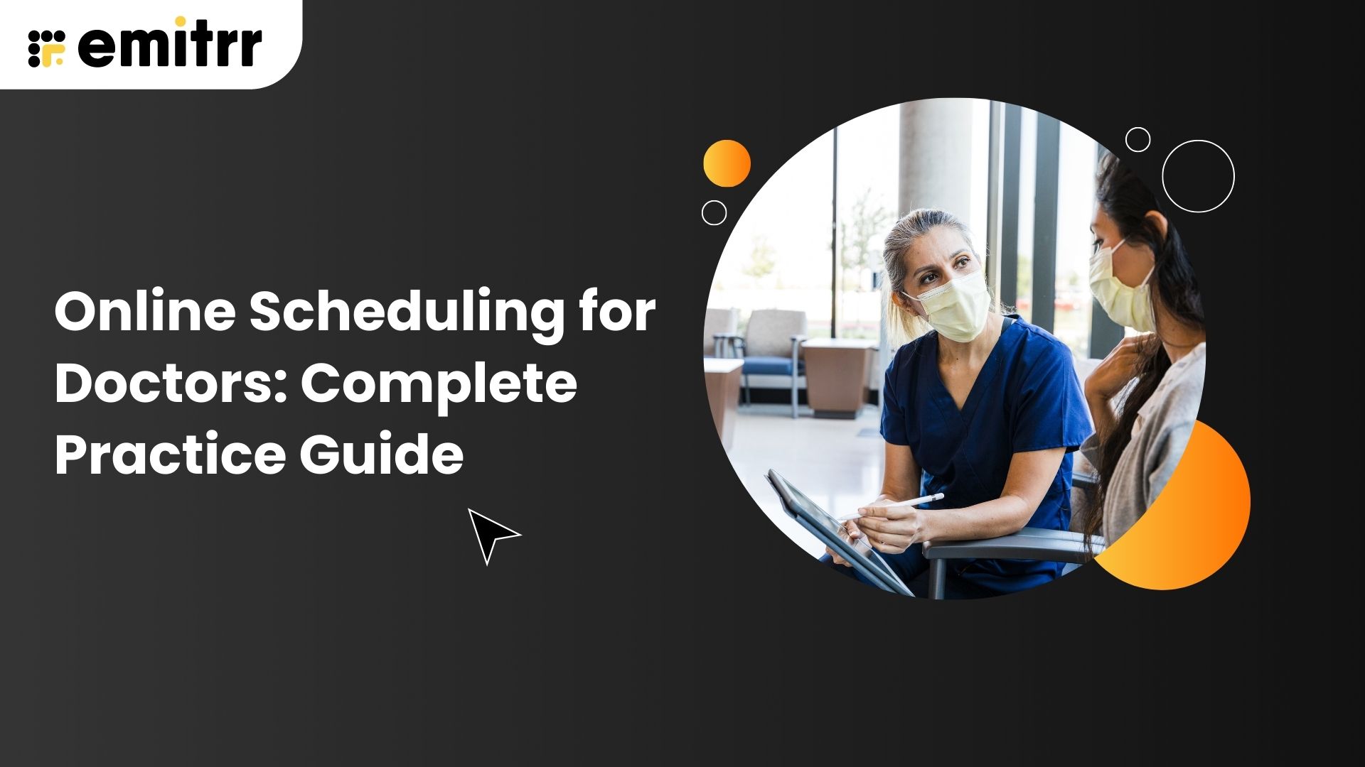 Online Scheduling for Doctors: Complete Practice Guide