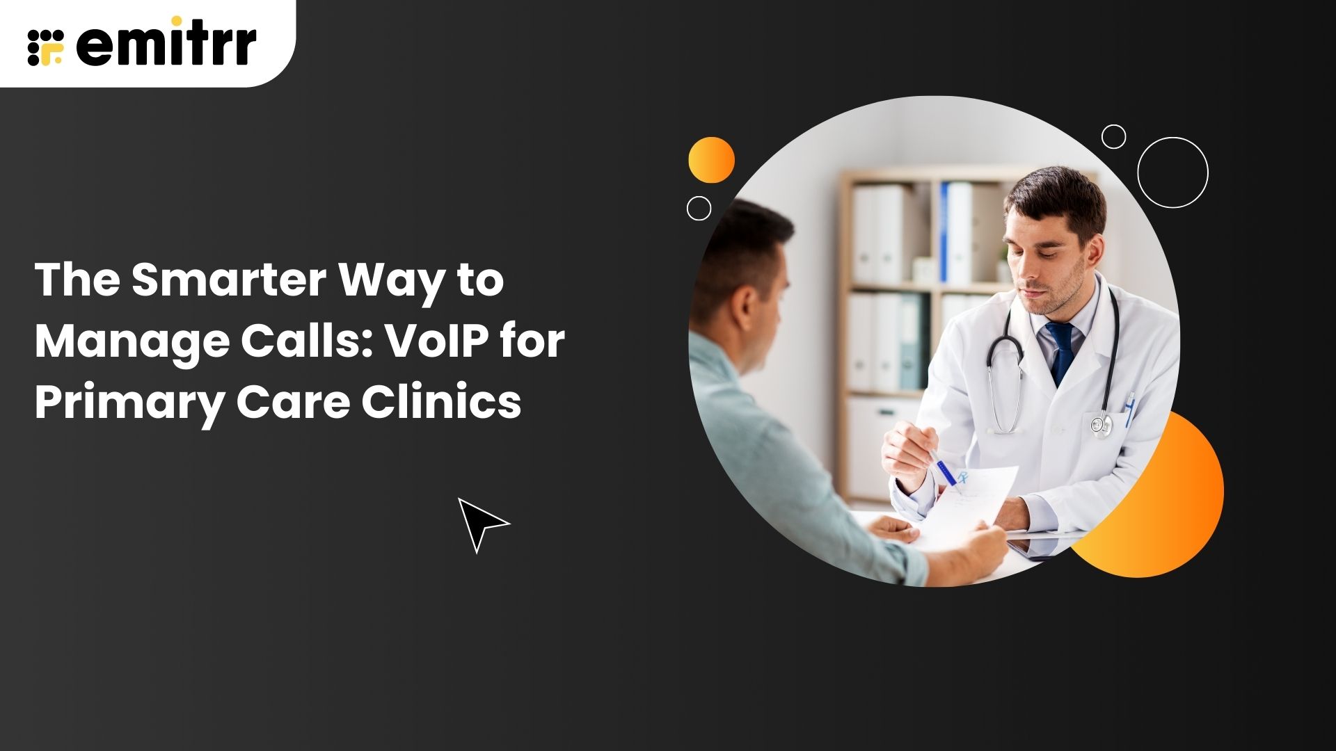 The Smarter Way to Manage Calls: VoIP for Primary Care Clinics