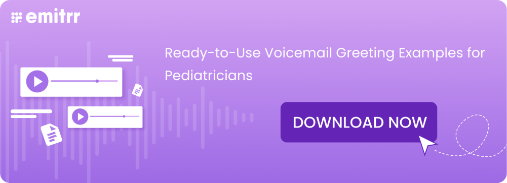 Voicemail Greeting Examples for Pediatricians