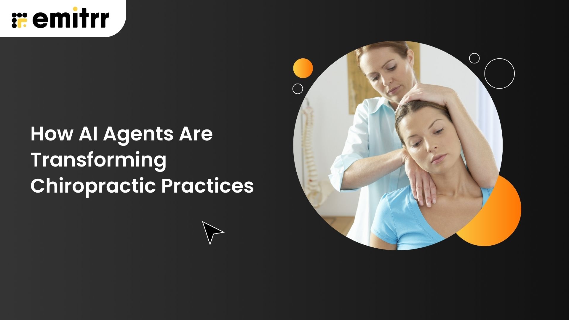 How AI Agents Are Transforming Chiropractic Practices