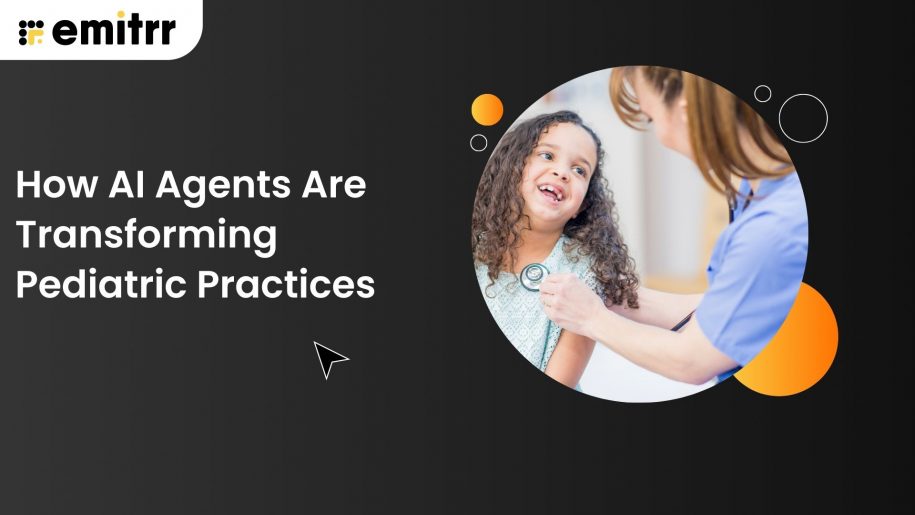 How AI Agents Are Transforming Pediatric Practices