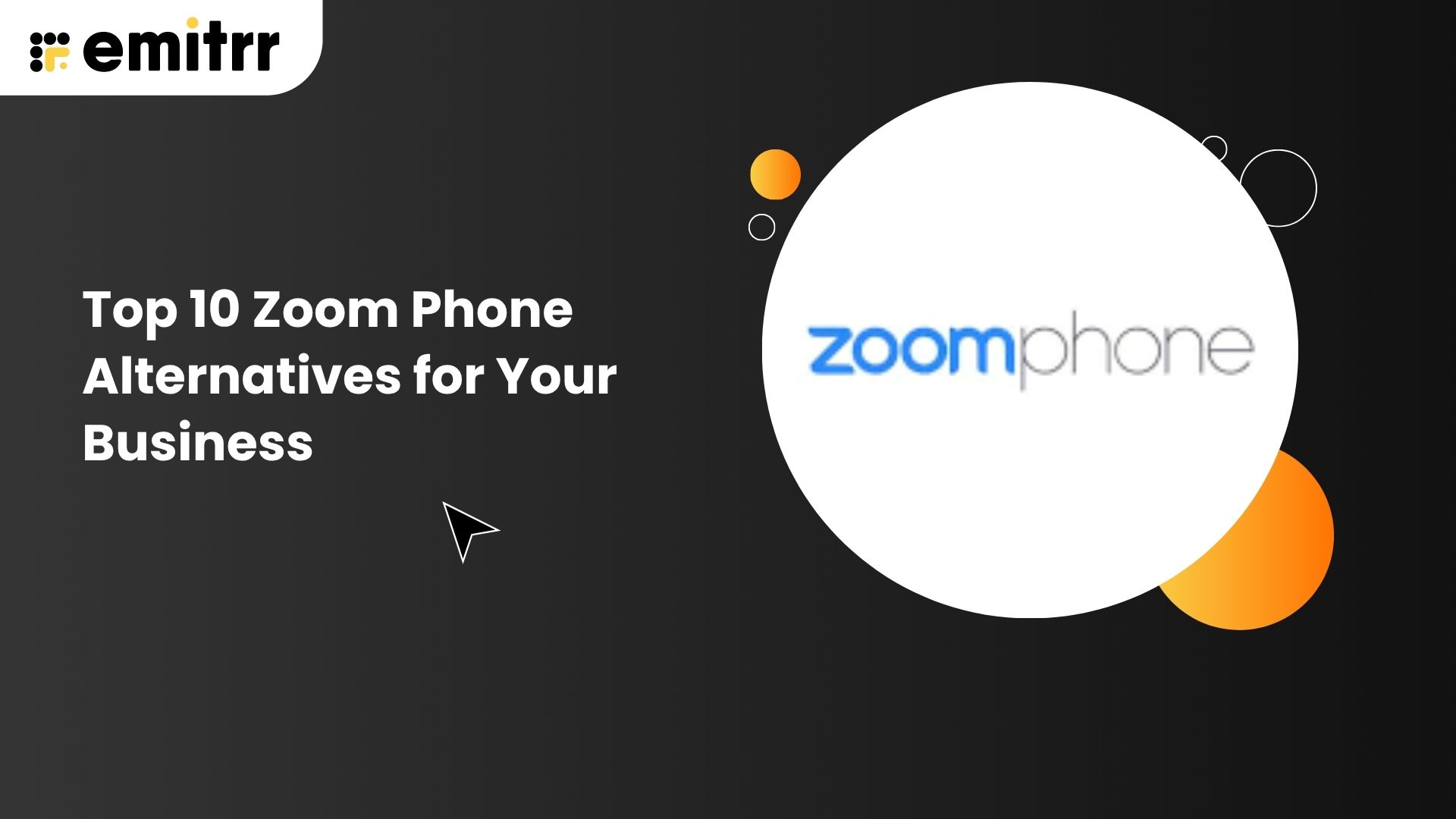 Top 10 Zoom Phone Alternatives for Your Business