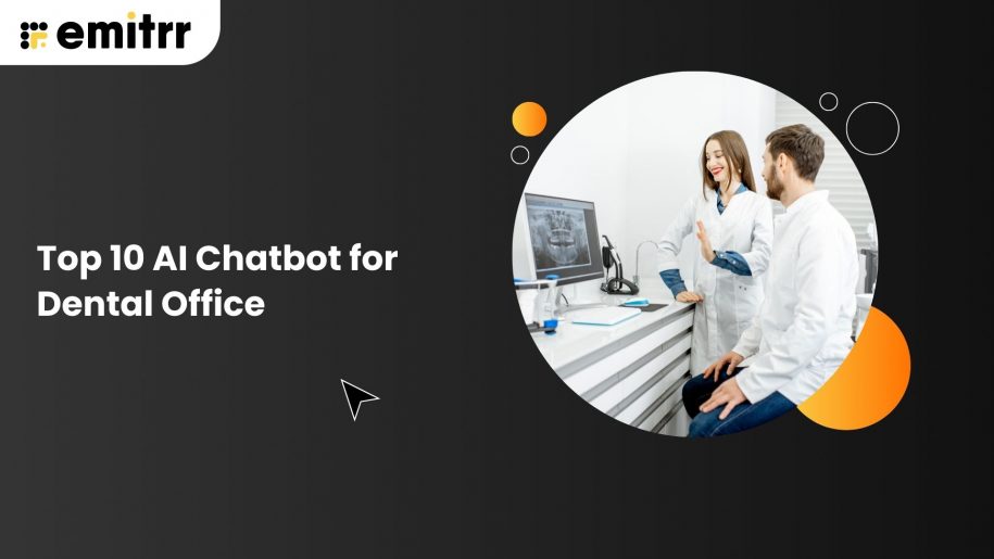 Top 10 AI Chatbot for Dental Office