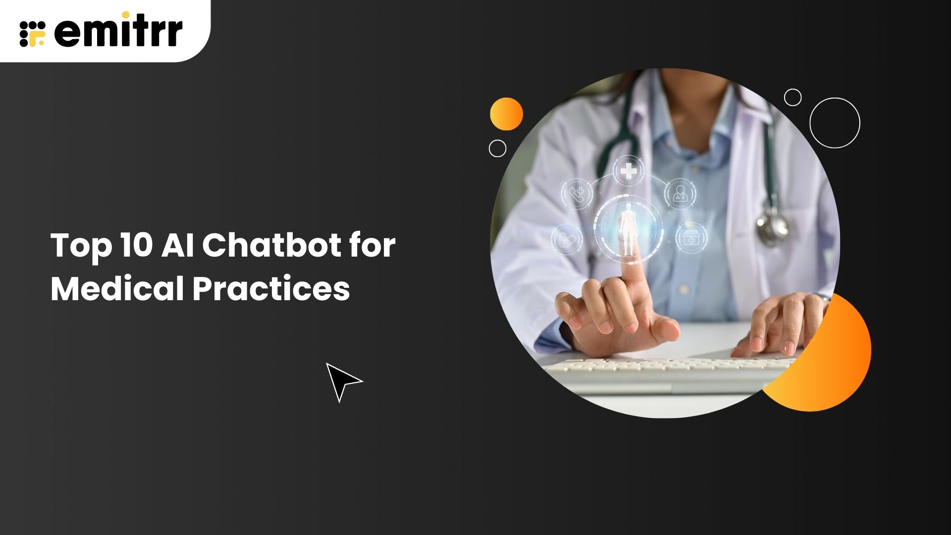 Top 10 AI Chatbot for Medical Practices