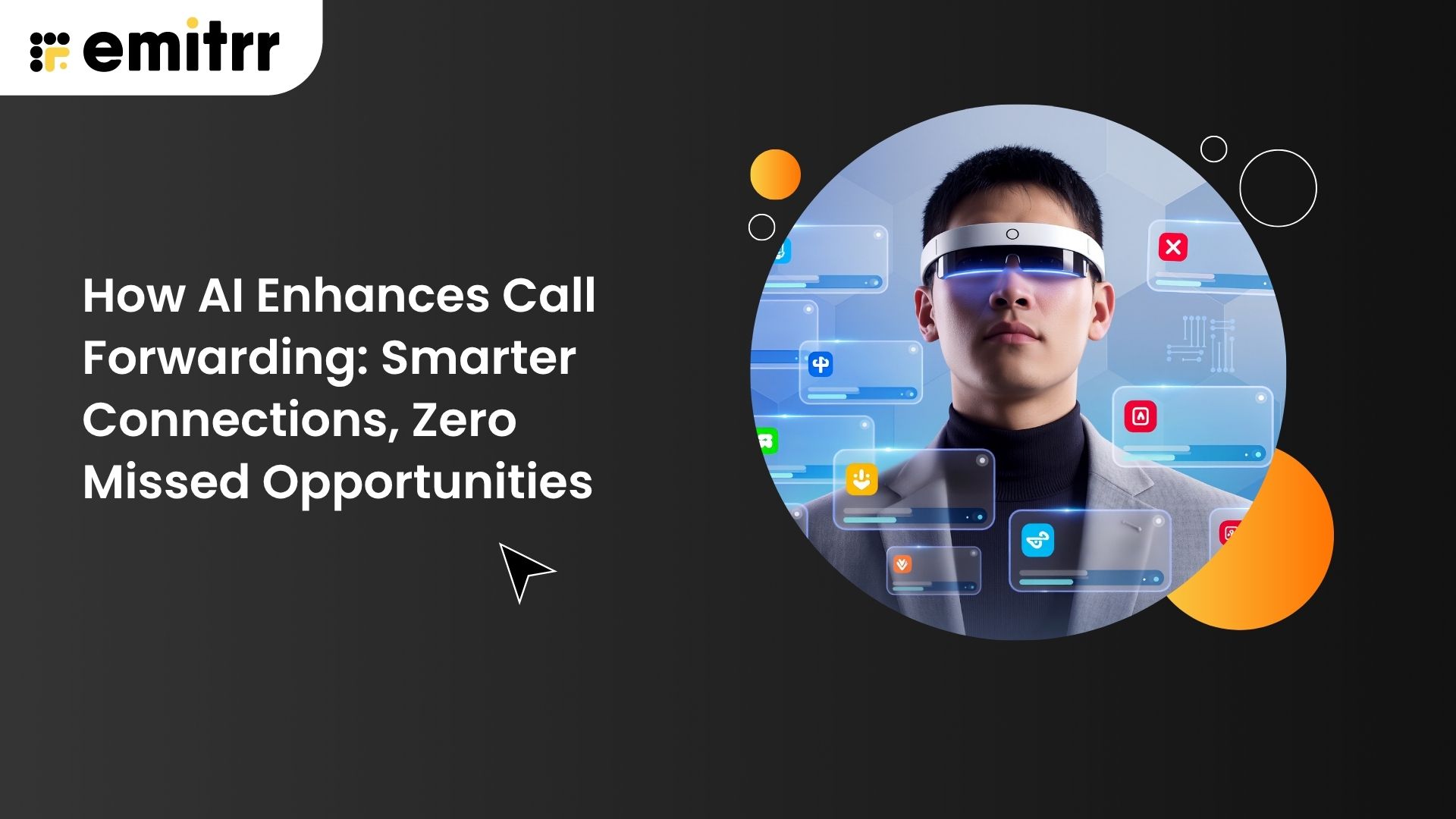 How AI Enhances Call Forwarding: Smarter Connections, Zero Missed Opportunities