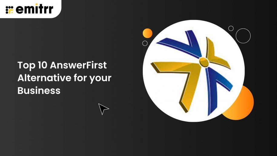Top 10 AnswerFirst Alternative for your Business
