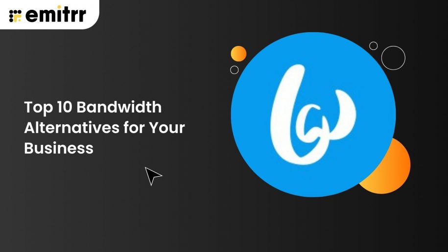 Top 10 Bandwidth Alternatives for Your Business