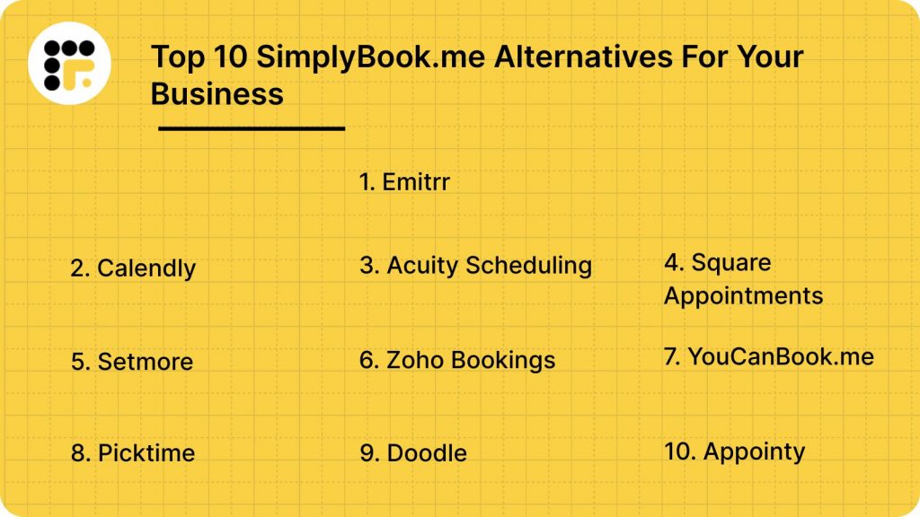 Top 10 SimplyBook.me Alternatives For Your Business