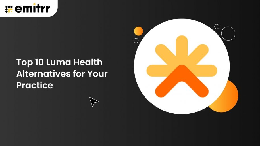 Top 10 Luma Health Alternatives for Your Practice