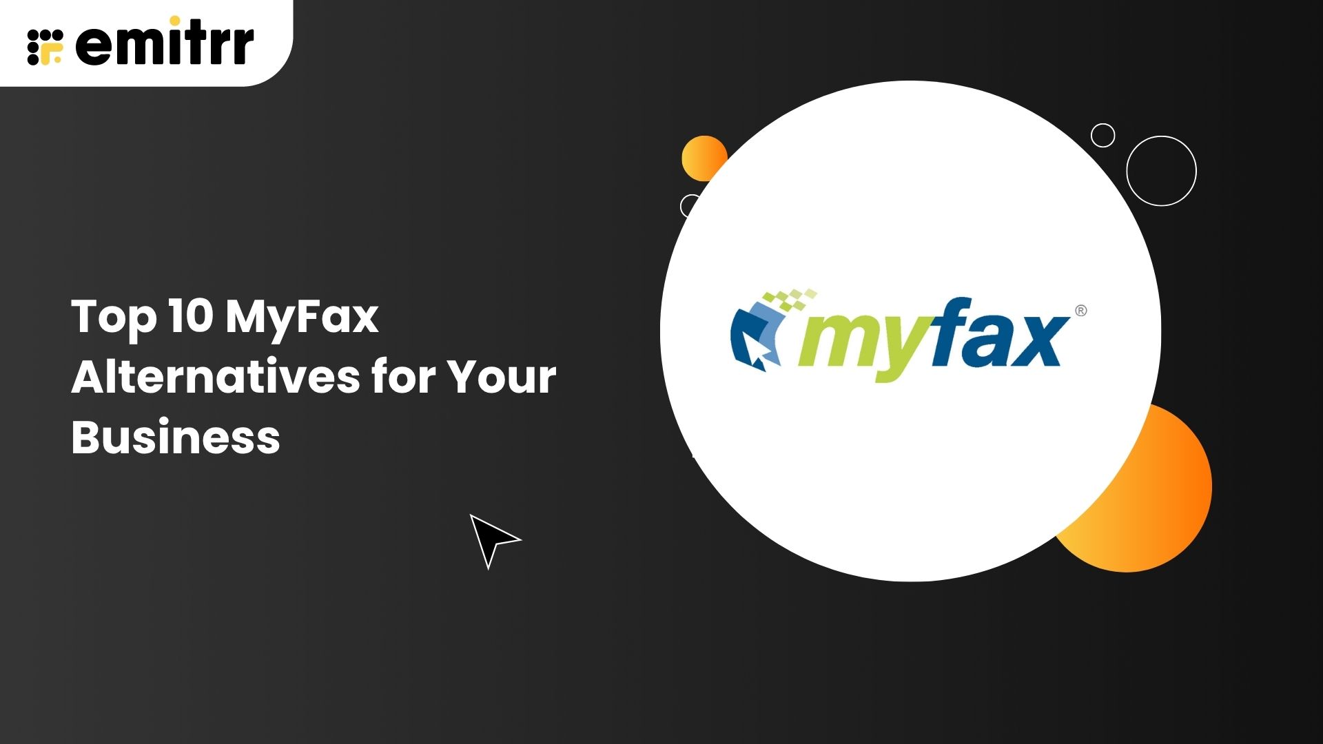 Top 10 MyFax Alternatives for Your Business