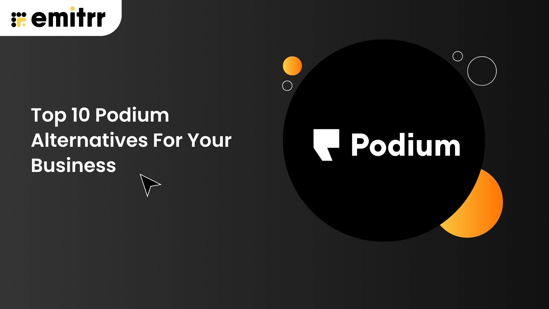 Top 10 Podium Alternatives For Your Business