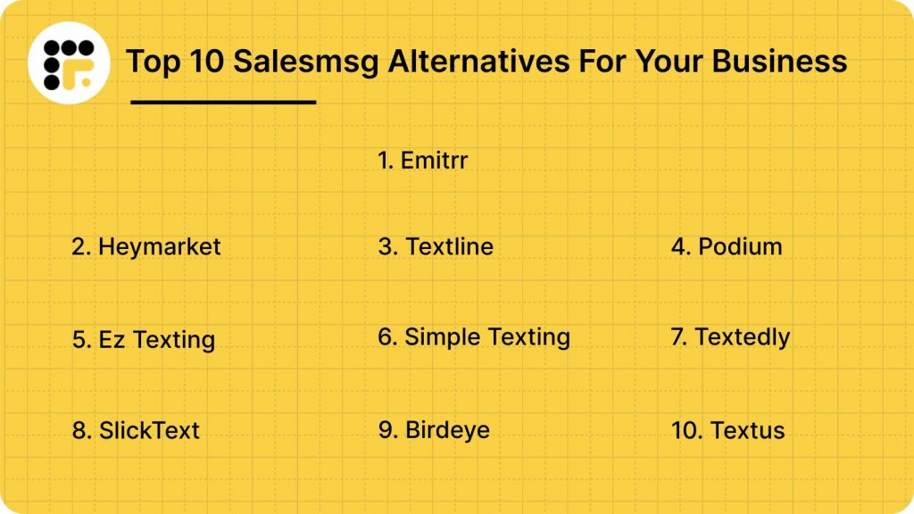 Top 10 Salesmsg Alternatives 