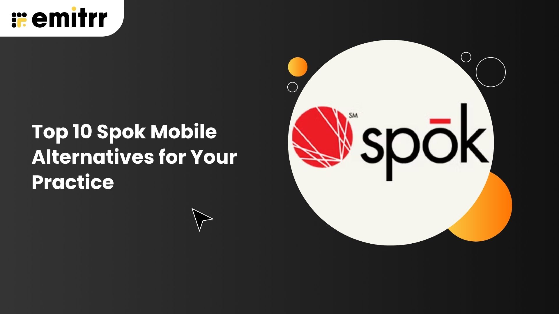 Top 10 Spok Mobile Alternatives for Your Practice