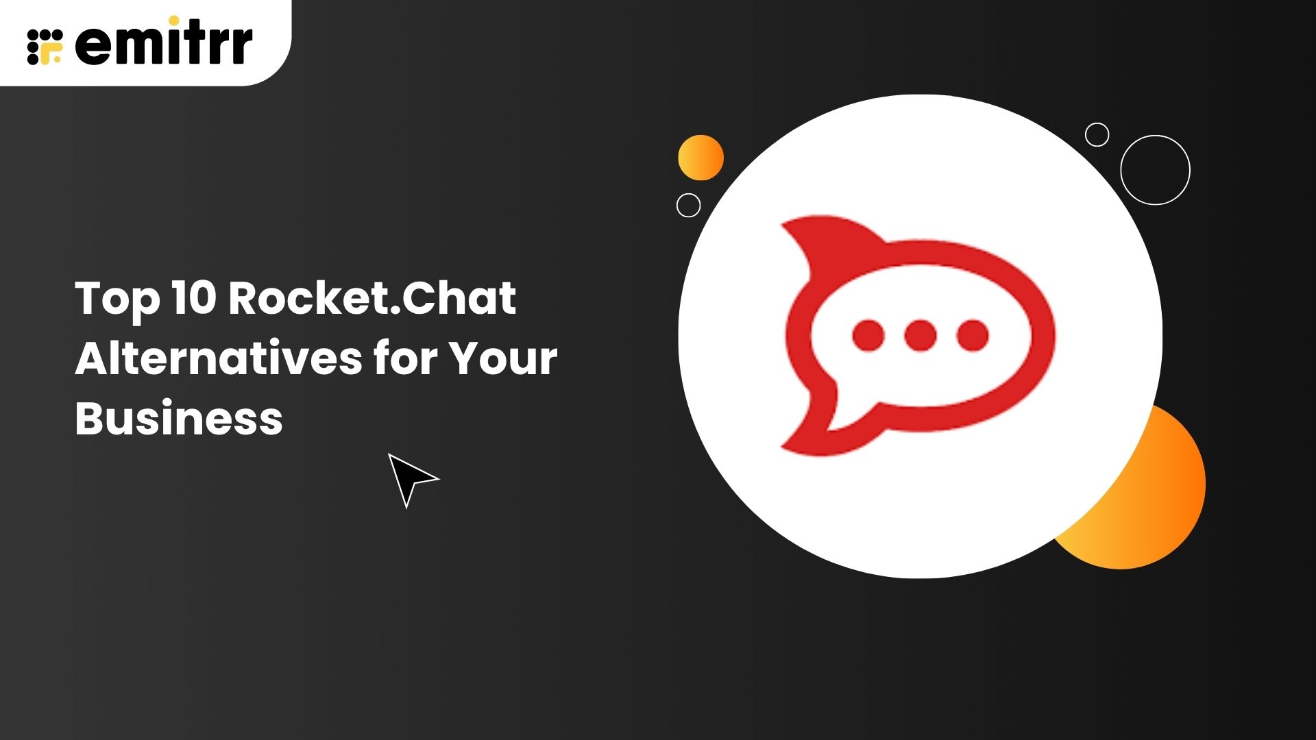 Top 10 Rocket.Chat Alternatives for Your Business