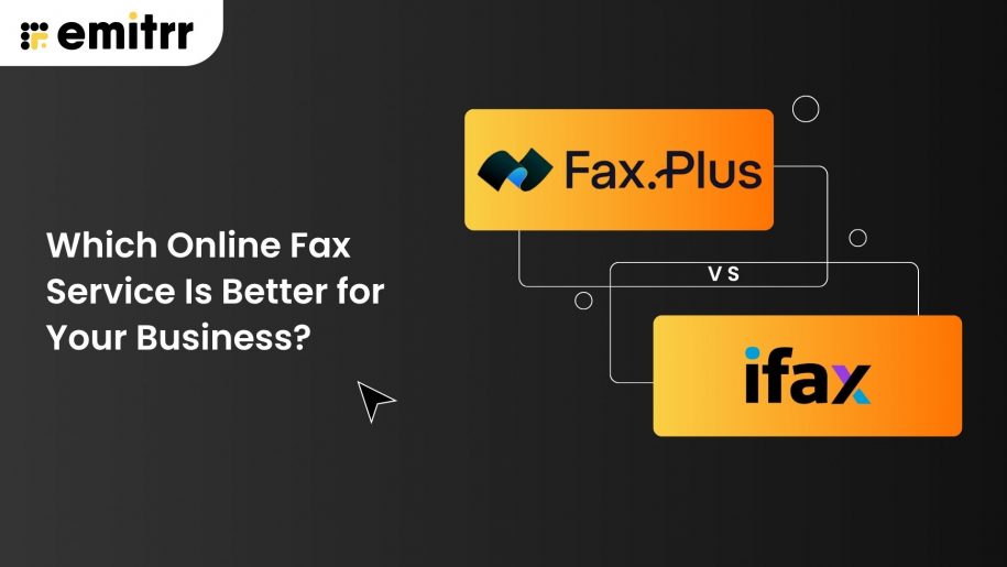 FaxPlus vs iFax: Which Online Fax Service Is Better for Your Business?