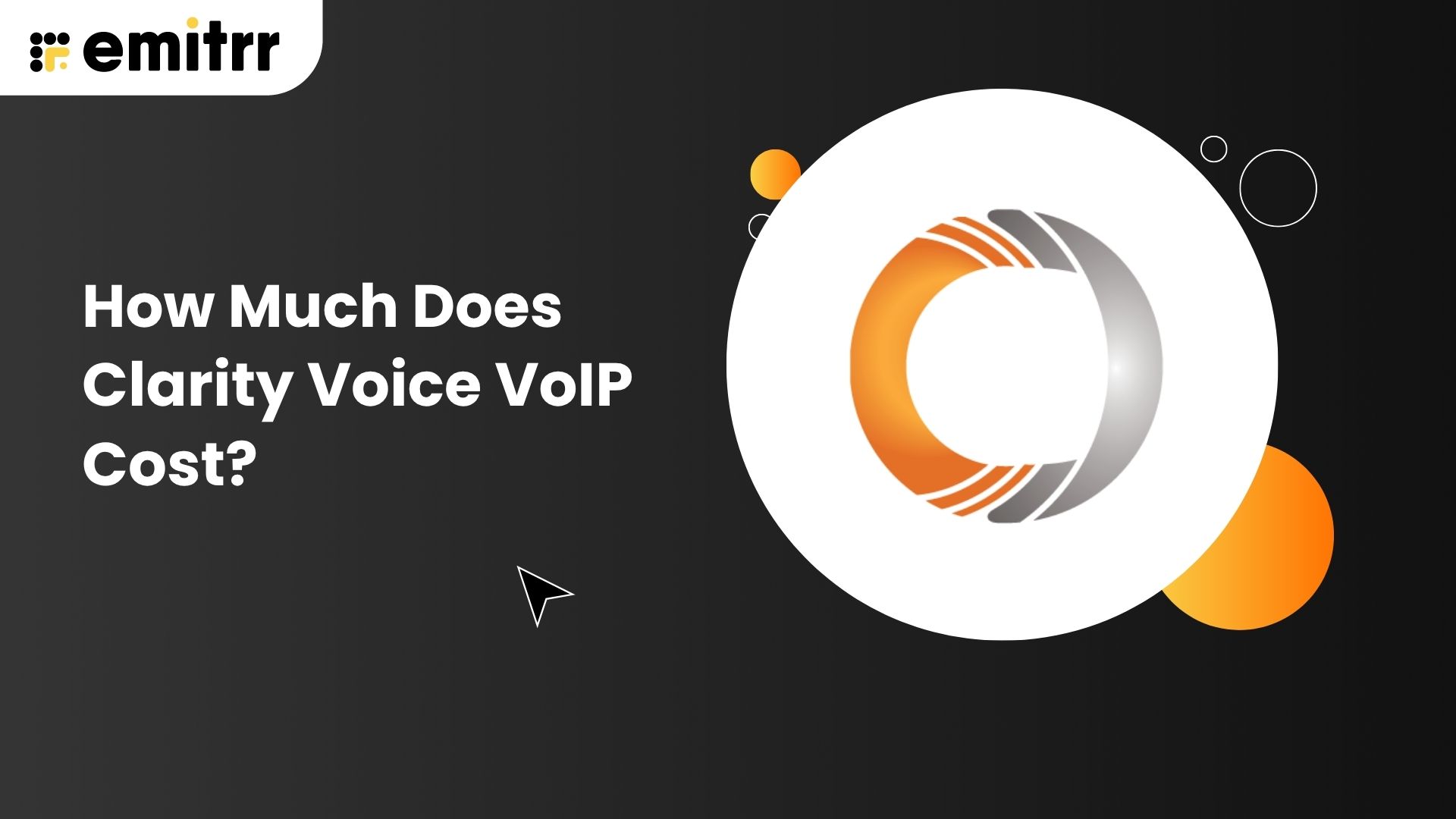 How Much Does Clarity Voice VoIP Cost?