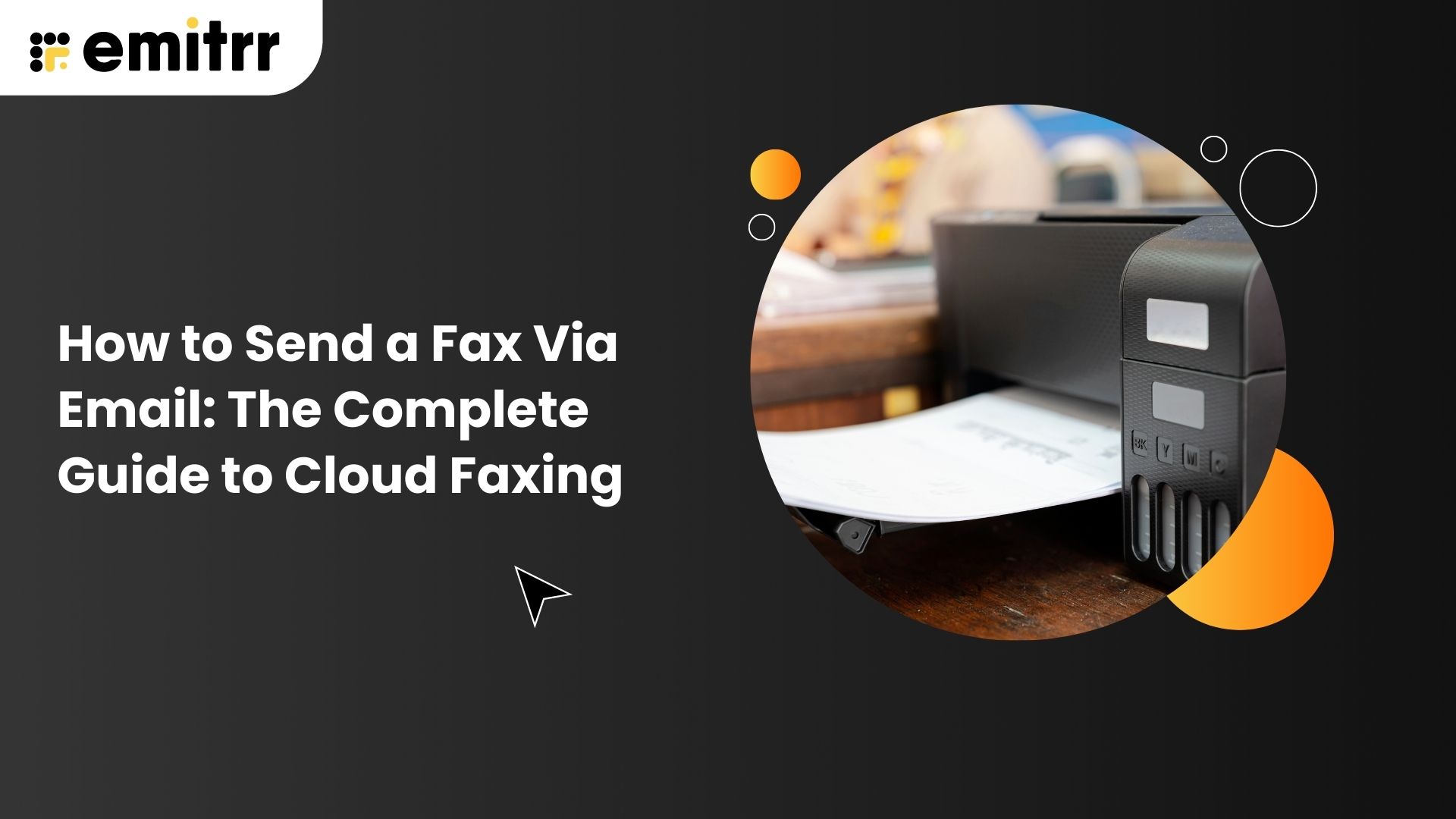 How to Send a Fax Via Email: The Complete Guide to Cloud Faxing