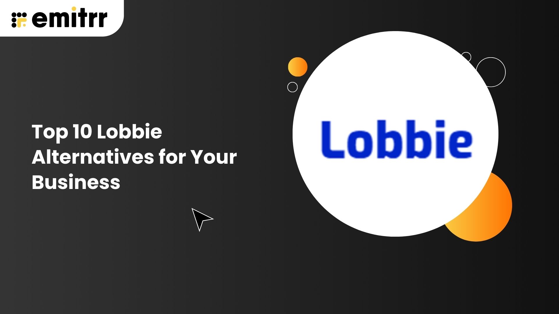 Top 10 Lobbie Alternatives for Your Business