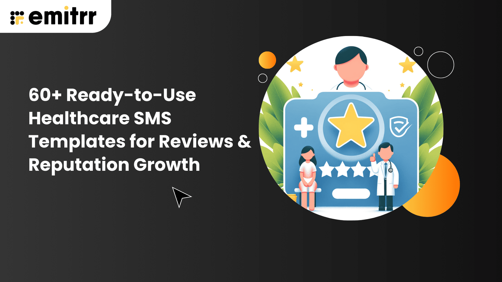 60+ Ready-to-Use Healthcare SMS Templates for Reviews & Reputation Growth