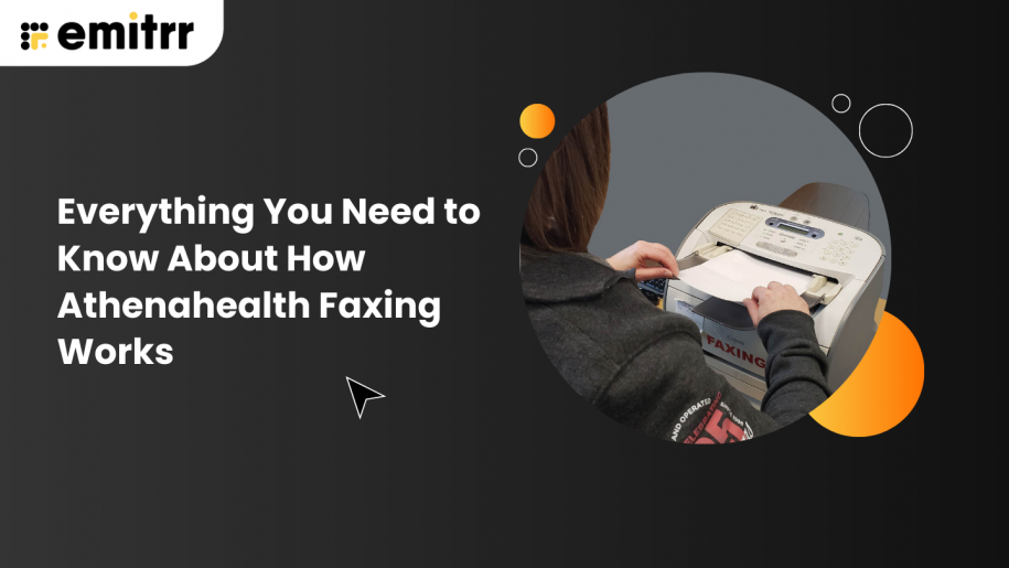 Everything You Need to Know About How Athenahealth Faxing Works