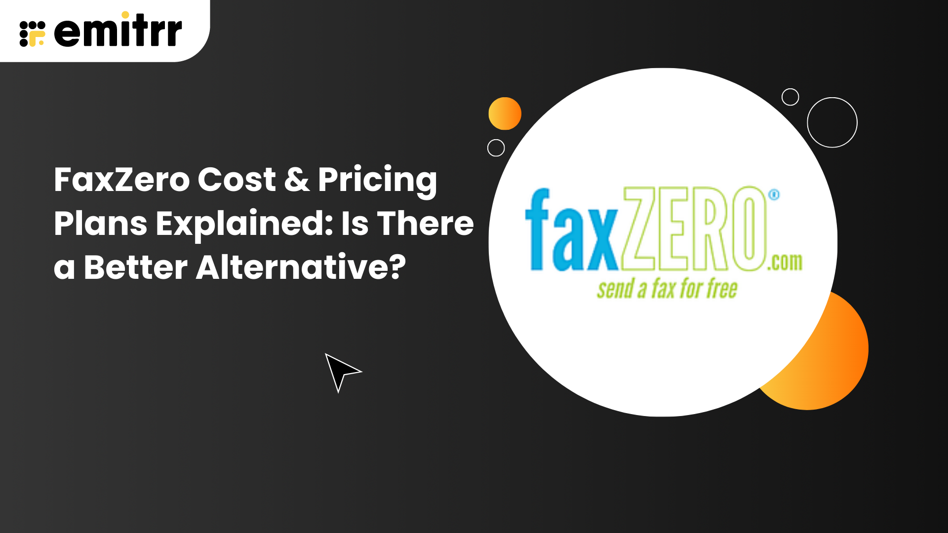 FaxZero Cost & Pricing Plans Explained Is There a Better Alternative