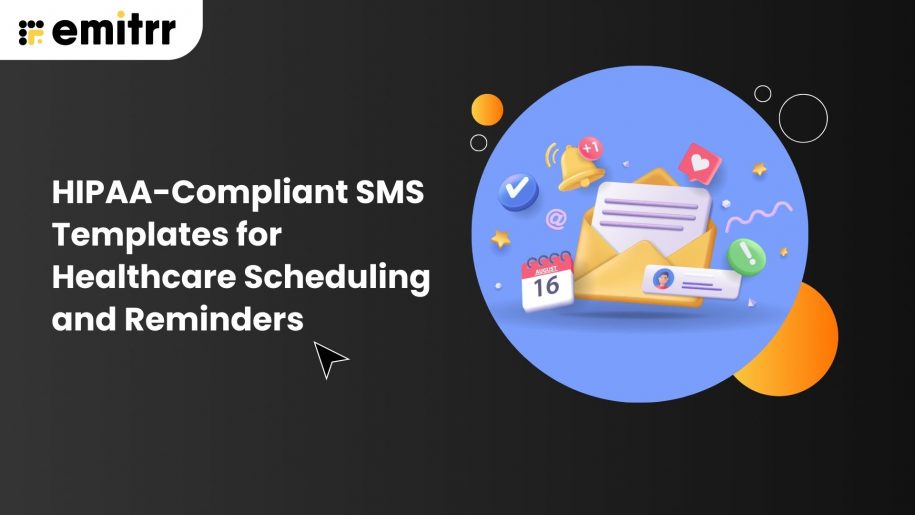 HIPAA-Compliant SMS Templates for Healthcare Scheduling and Reminders