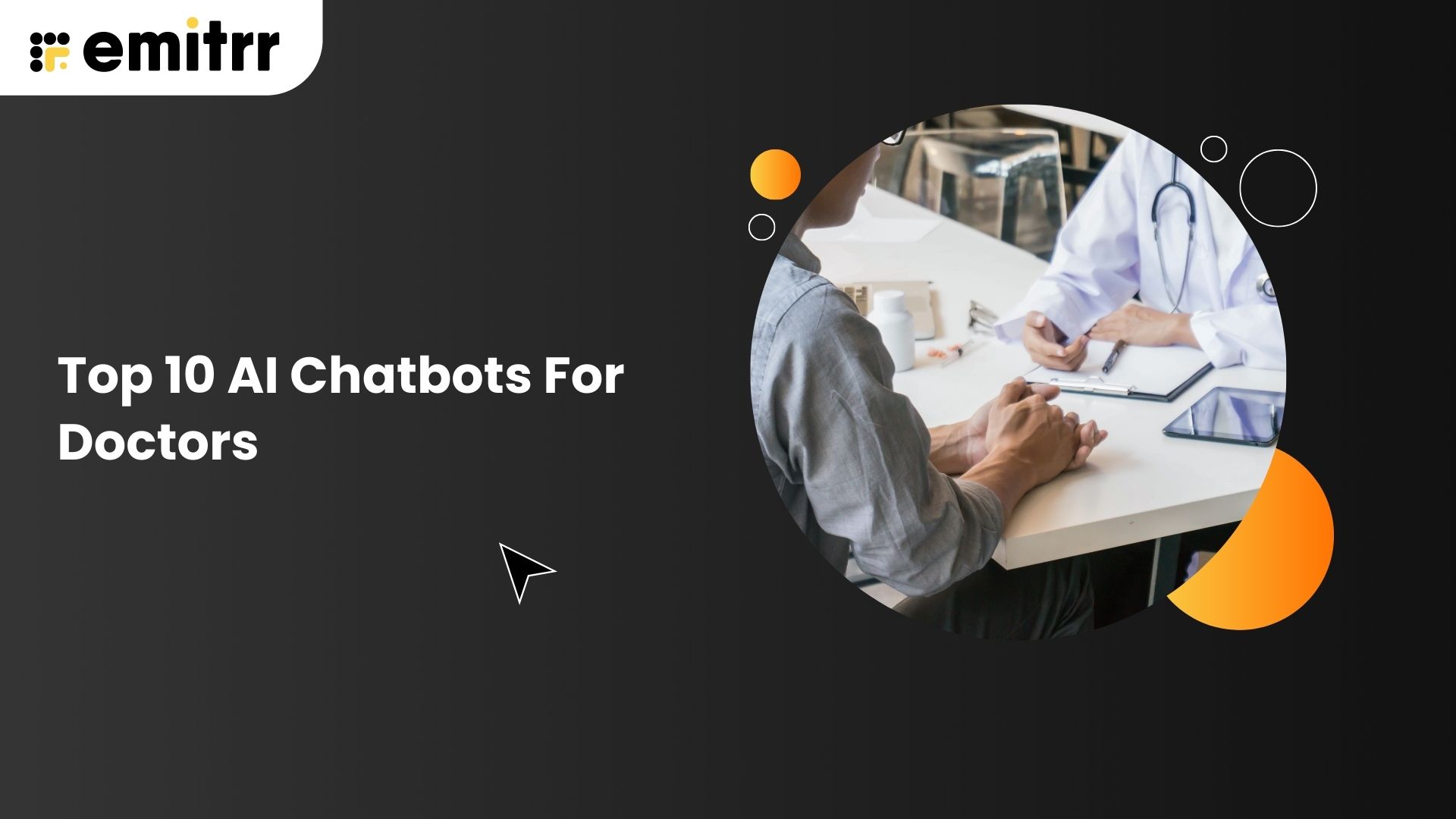 Top 10 AI Chatbots for Doctors