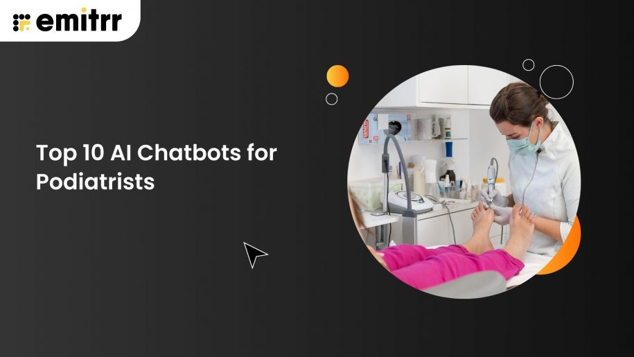 Top 10 AI Chatbots for Podiatrists